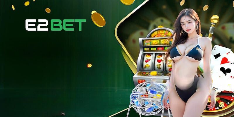 E2BET là một nền tảng cá cược trực tuyến nổi bật